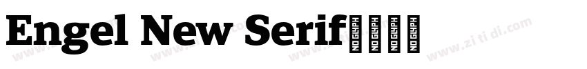 Engel New Serif字体转换